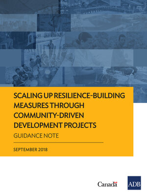 cover image of Scaling Up Resilience-Building Measures through Community-Driven Development Projects